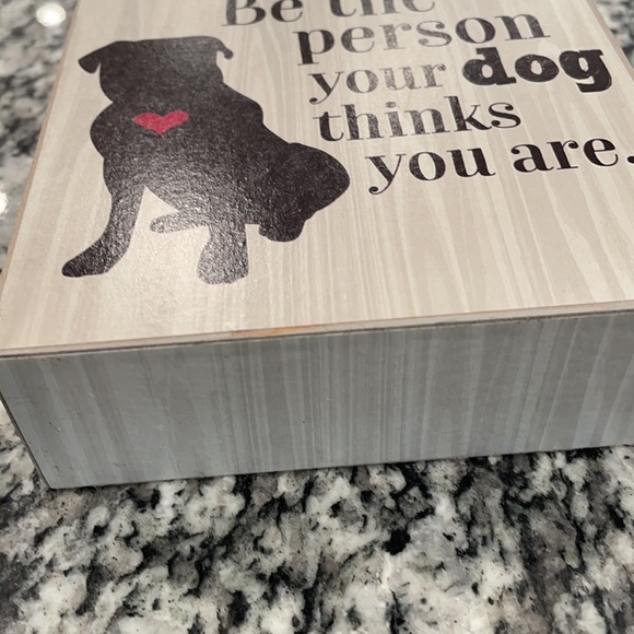 Be the person your dog thinks you are - Picture 2 of 4